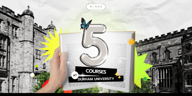 5 คอร์สยอดฮิตที่ Durham University